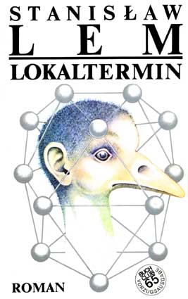 Lem S. Lokaltermin. – Berlin: Volk und Welt, 1985
